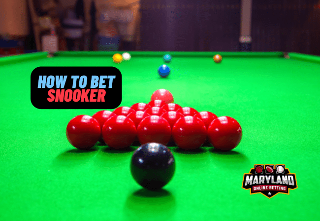 How to bet on snooker in Maryland